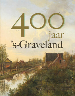 400 Jaar 's-Graveland -   (ISBN: 9789464551563)