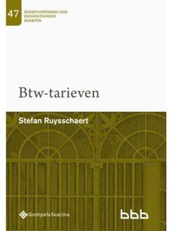 47-Btw-Tarieven - Beroepsvereniging Voor Boekhoudkundige Beroepen (Bbb), Nr. 47 - Stefan Ruysschaert