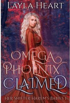 5 Times Chaos Omega Phoenix: Claimed - Her Shifter Harem's Babies - Layla Heart