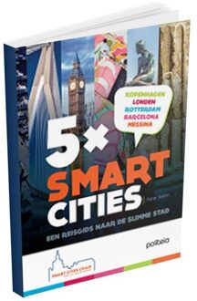 5 X smart cities - Een reisgids naar de slimme stad (VUB) -  Pieter Ballon (ISBN: 9782509030832)