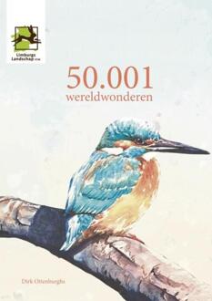 50.001 Wereldwonderen -  Dirk Ottenburghs (ISBN: 9789403724805)