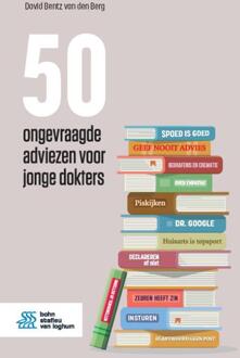 50 Ongevraagde Adviezen Voor Jonge Dokters -  David Bentz van den Berg (ISBN: 9789036829854)