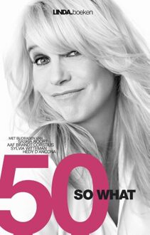 50 so what - eBook Linda de Mol (9038899742)