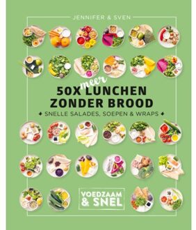 50 X Meer Lunchen Zonder Brood - Voedzaam & Snel - Sven en Jennifer