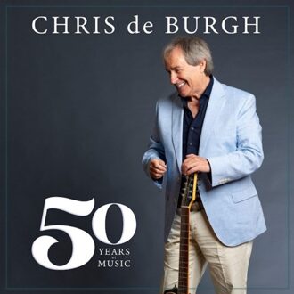50 Years Of Music - Chris De Burgh