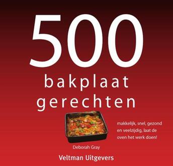 500 Bakplaatgerechten - 500-Serie - Deborah Gray