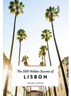 500 Hidden Secrets Of Lisbon