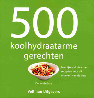 500 koolhydraatarme gerechten - Boek Deborah Gray (9048312892)