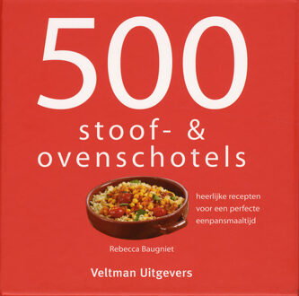 500 stoof- & ovenschotels - Boek Rebecca Baugniet (9048301343)
