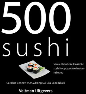 500 sushi - Boek Caroline Bennett (9048306949)