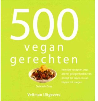 500 vegan gerechten - Boek Deborah Gray (9048314461)
