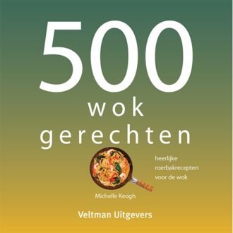500 Wokgerechten - 500-Serie - Michelle Keogh