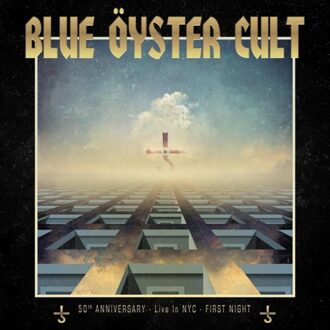 50th Anniversary - Live In Nyc - First Night - Blue Oyster Cult