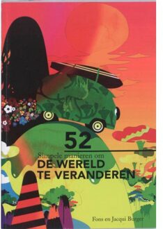 52 simpele manieren om de wereld te veranderen + diverse invoegsels - Boek Fons Burger (9080865486)