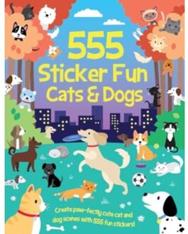 555 Sticker Fun - Cats & Dogs Activity Book - 555 Sticker Fun - Oakley Graham