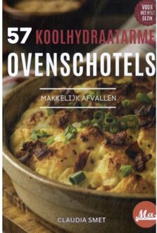 57 Koolhydraatarme Ovenschotels - Claudia Smet