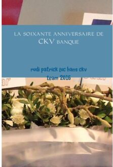 60 ans CKV spaarbank, 1956-2016 - Boek Rudi Deruytter (9402153004)