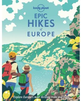 62Damrak Lonely Planet Epic Hikes Of Europe - Lonely Planet Epic Series