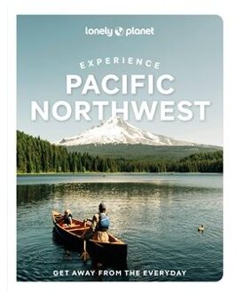 62Damrak Lonely Planet Experience Pacific Northwest - Travel Guide - Lonely Planet