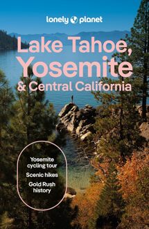 62Damrak Lonely Planet Lake Tahoe, Yosemite And Central California - Travel Guide - Lonely Planet