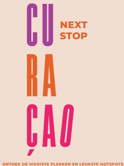 62Damrak Next Stop Curaçao - Next Stop - Susanne van Sambeeck