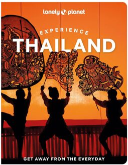 62Damrak Reisgids Experience Thailand | Lonely Planet