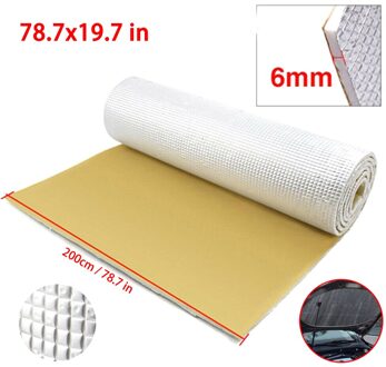 6Mm 236 Auto Geluiddempende Mat Dikke Aluminium Folie + Uitlaat Katoen Auto Indoor Warmte Geluiddempende Isolatie Geluiddichte 6mm x 200cm x 50cm