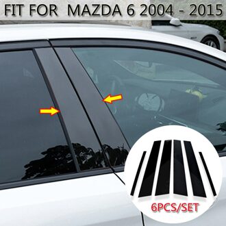 6Pcs Gepolijst Pillar Berichten Fit Voor Mazda 6 2004 Venster Trim Cover Bc Kolom Sticker