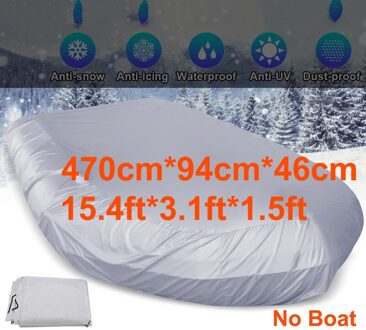 7.5ft ~ 17ft Boot Cover Waterdicht Stofdicht Voor Opblaasbare Boot, Kajak, Zware Boot, Vissen Rubberboot 15.4ft 470cm