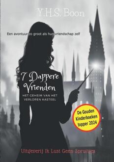 7 Dappere Vrienden -  Y.H.S. Boon (ISBN: 9789465111148)
