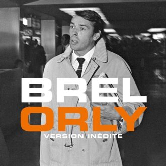 7-Orly - Jacques Brel