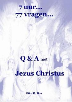 7 uur...77 vragen... - Boek Otto Remmelt Bos (9463189351)