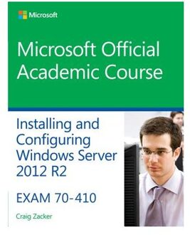 70-410 Installing and Configuring Windows Server 2012 R2