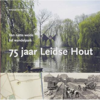 75 jaar Leidse Hout - Boek A. van der Vliet (905997039X)