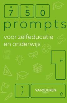 750 Prompts Voor Zelfeducatie En Onderwijs -  Bob van Duuren (ISBN: 9789463563789)