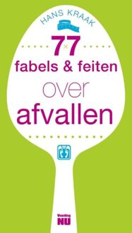 77 fabels en feiten over afvallen - eBook Hans Kraak (9088030596)