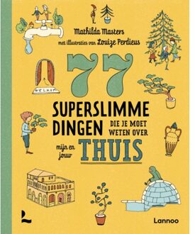 77 Superslimme Dingen Die Je Moet Weten Over Mijn En Jouw Thuis - Mathilda Masters