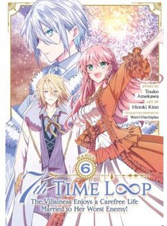 7th Time Loop: The Villainess Enjoys A Carefree Life Married To Her Worst Enemy! (Manga) - Touko Amekawa