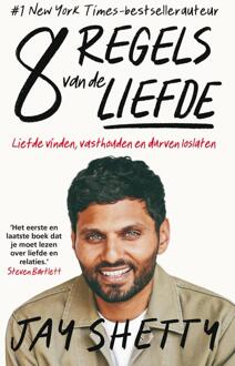8 Regels Van De Liefde -  Jay Shetty (ISBN: 9789402777055)