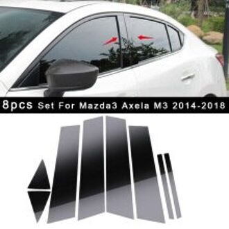 8 Stuks Auto Spiegel Effect Venster Middenstijl Cover Trim Kit Voor Mazda3 Axela M3 Auto Window center Pillar Cover
