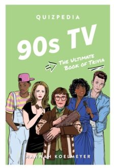 90s Tv Quizpedia - Quizpedia - Hannah Koelmeyer
