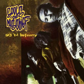 93 'Til Infinity - Souls Of Mischief