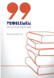 99 problemen en L&D is er (g)een van
