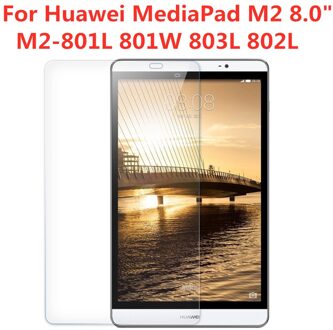9H Gehard Glas Screen Protector Voor Huawei Mediapad M2 8.0 Inch M2-801L 801W 803L 802L Anti Kras Hd tablet Beschermende Film