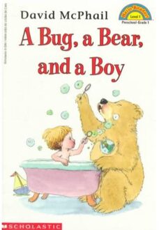 A A Bug, a Bear, and a Boy (Scholastic Reader, Level 1)