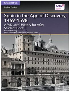 A/AS Level History for AQA Spain in the Age of Discovery, 1469-1598 Student Book