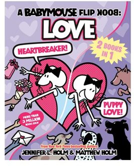 A Babymouse Flip Book: Love (Heartbreaker + Puppy Love): (A Graphic Novel) - Babymouse - Jennifer L. Holm