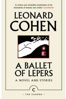 A Ballet Of Lepers - Canons - Leonard Cohen