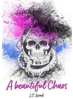 A beautiful chaos - Boek L.C. Woods (9402175466)