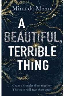 A Beautiful, Terrible Thing - Miranda Moore